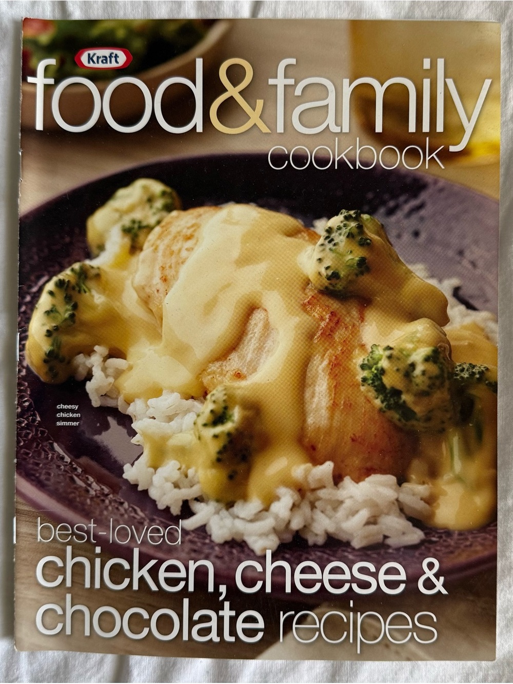 Kraft Food & Family
Cookbook Best-Loved
Chicken Cheese &
Chocolate Recipes PB